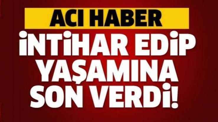 21 yaşında hayatına son verdi