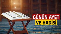 Günün Ayet ve Hadisi