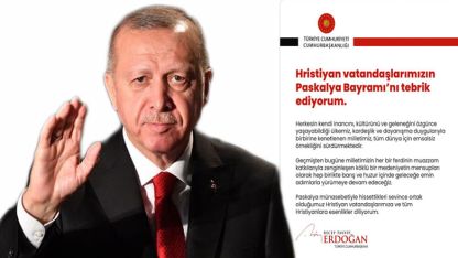 Erdoğan'dan 'Paskalya' mesajı