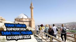 Yunan turistlerin Kayaşehir’e ilgisi devam ediyor