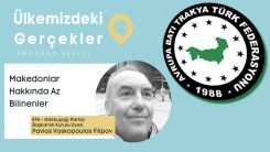 ‘Ülkemizdeki Gerçekler'in konuğu Makedon Voskopulos