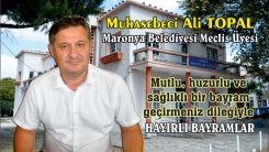Maronya Belediye Meclis Üyesi Ali Topal'dan bayram mesajı