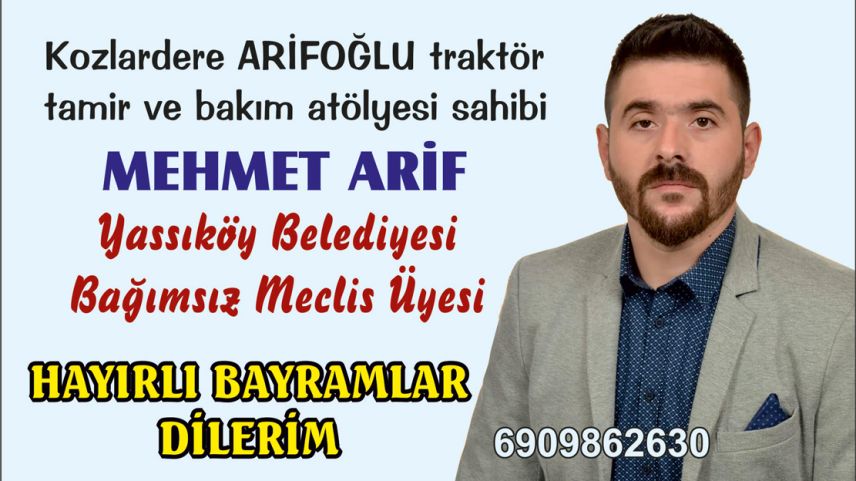 Yassıköy Bel. Bağımsız Meclis Üyesi Mehmet Arif'ten tebrik