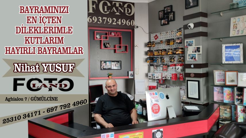 FOTO LAND'ın sahibi Nihat Yusuf bayramınızı tebrik ediyor
