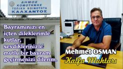 Kalfa Muhtarı Mehmet Omsan bayramınızı kutluyor