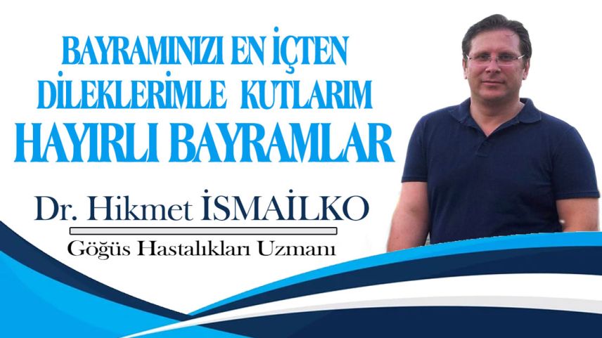 Dr. Hikmet İsmailko'dan bayram kutlaması