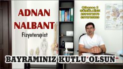 Fizyoterapist Adnan Nalbant'tan bayram kutlaması