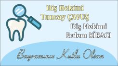 Diş Hekimleri Tuncay Çavuş ve Erdem Kiracı'dan bayram tebriği