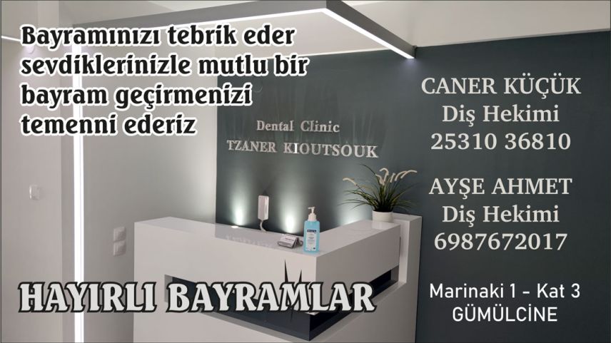 "Dental Clinic TZANER KIOUTSOUK" diş hekimlerinden tebrik