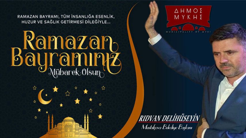 Mustafçova Belediye Başkanı Rıdvan Delihüseyin'den bayram mesajı