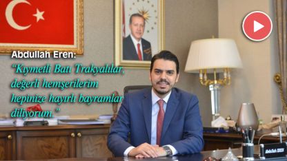 YTB Başkanı EREN: “Batı Trakya’nın bizim için önemini sizler çok iyi biliyorsunuz”