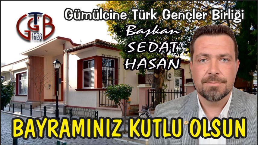 GTGB Başkan Sedat Hasan bayramınızı kutladı