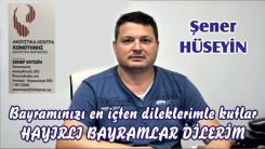 İşitme cihazlarında uzman Şener Hüseyin'den bayram tebriği