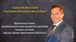 Kozlukebir Belediye Meclis Üyesi Hüseyin Mustafa bayramınızı kutlar