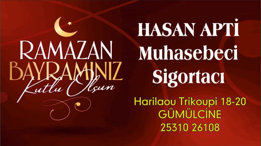 Muhasebeci ve Sigortacı Hasan Apti bayramınızı kutlar