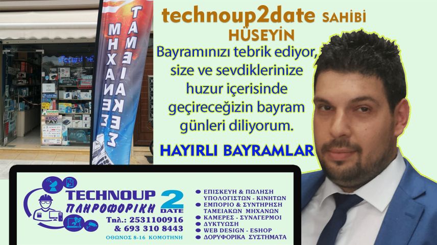  "technoup2date"  sahibi HÜSEYİN'den bayram tebriği