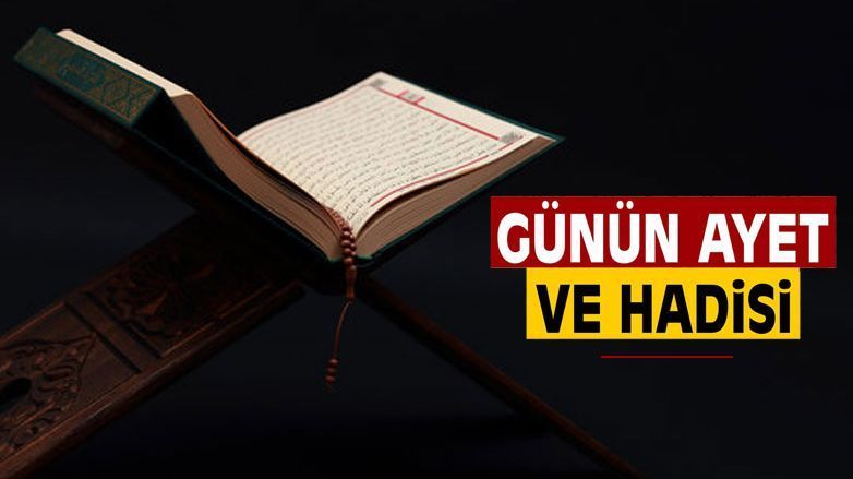 Günün Ayet ve Hadisi