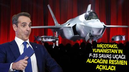 Yunanistan F-35 savaş uçağı alacağını resmen açıkladı