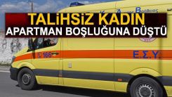 Kadın apartman boşluğuna düştü