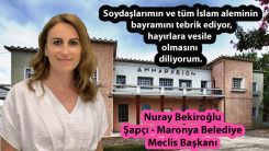 Şapçı-Maronya Belediyesi Meclis Başkanı NURAY BEKİROĞLU Kurban Bayramınızı kutlar
