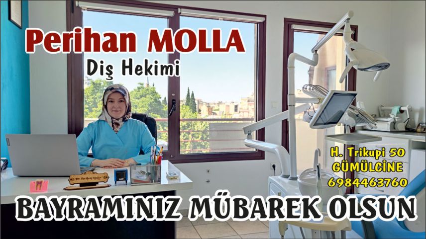 Diş Hekimi Perihan Molla bayramınızı tebrik eder