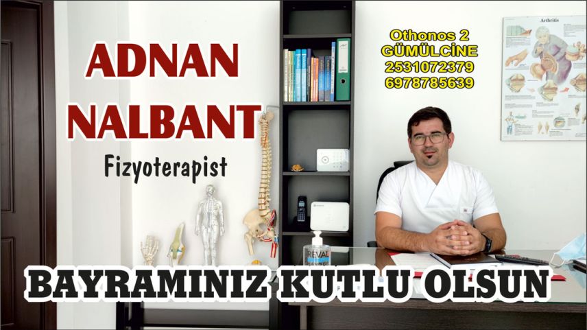 Fizyoterapist ADNAN NALBANT bayramınızı kutlar