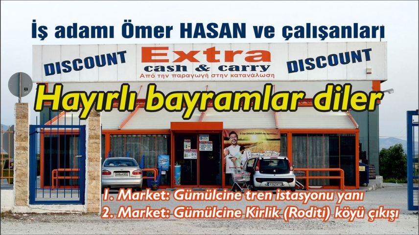Extra cash&carry Marketleri sahibi ÖMER HASAN bayramınızı kutlar