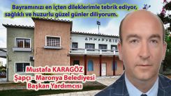 Şapçı-Maronya Belediye Başkan Yardımcısı MUSTAFA KARAGÖZ'den bayram kutlaması