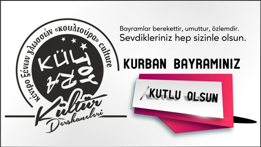 KÜLTÜR DERSHANESİ ailesi kurban bayramınızı kutlar