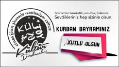 KÜLTÜR DERSHANESİ ailesi kurban bayramınızı kutlar