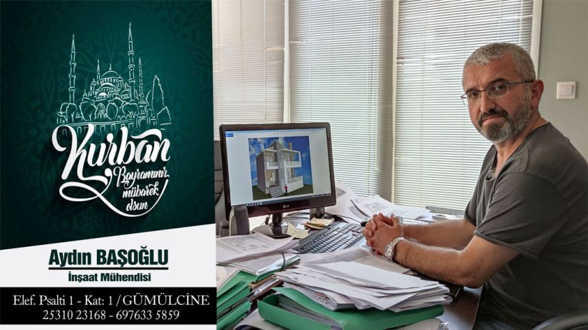İnşaat Mühendisi AYDIN BAŞOĞLU bayramınızı kutlar