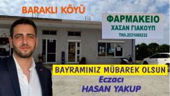Baraklı köyündeki Eczacı HASAN YAKUP bayramınızı kutlar
