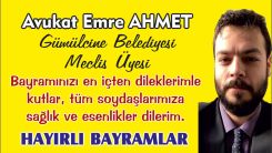 Gümülcine Belediyesi Meclis Üyesi AVUKAT EMRE AHMET hayırlı bayramlar diler