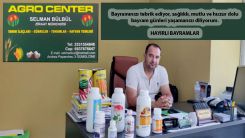 AGRO CENTER sahibi Ziraat Mühendisi SELMAN BÜLBÜL hayırlı bayramlar diler