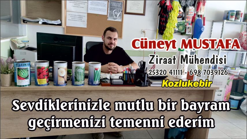 Ziraat Mühendisi CÜNEYT MUSTAFA'dan bayram tebriği