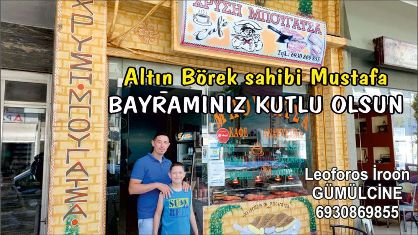 Gümülcine'deki Altın Börek sahibi Mustafa hayırlı bayramlar diler