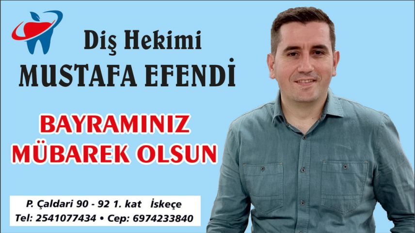 Diş Hekimi Mustafa Efendi Kurban Bayramınızı Kutlar