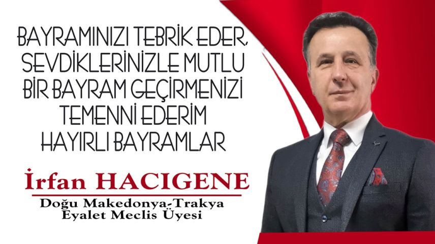 Eyalet Meclis Başkan Yardımcısı İrfan HACIGENE Kurban Bayramınızı kutlar 