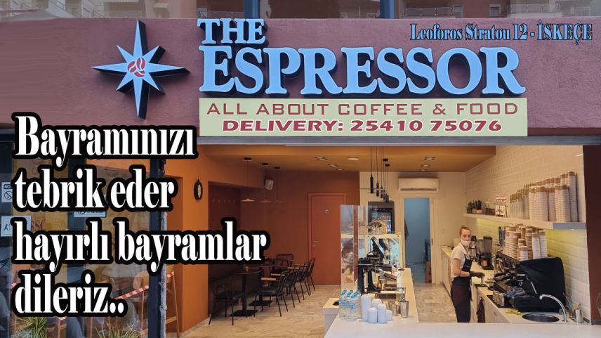 The ESPRESSOR'dan bayram tebriği 