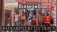 "DİAMOND" giyim mağazası hayırlı bayramlar diler 