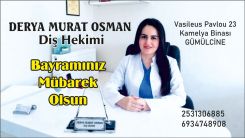 Diş Hekimi Derya MURAT OSMAN hayırlı bayramlar diler 