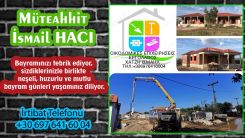 Müteahhit İSMAİL HACI bayramınızı tebrik eder