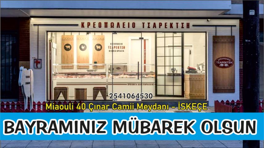 İskeçe Çınar Camii meydanındaki Kasap Çarıkçı hayırlı bayramlar diler