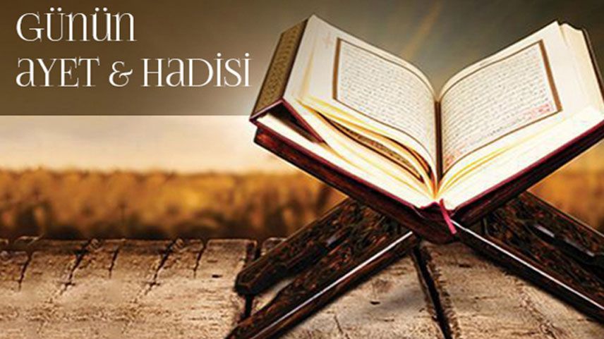 Günün Ayet ve Hadisi
