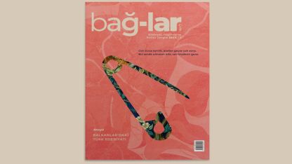 Balkanlar’daki Türk edebiyatının yeni sesi “Bağlar”ın ilk sayısı yayımlandı