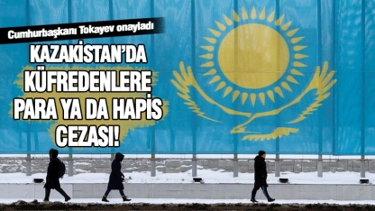 Kazakistan’da küfredenler, ağır cezalarla karşılaşacak