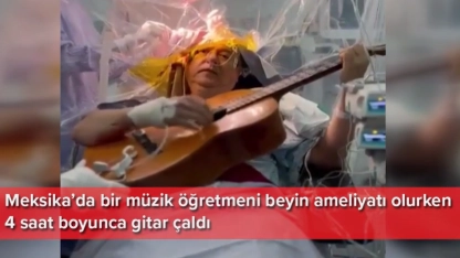 Ameliyat sırasında 4 saat gitar çaldı