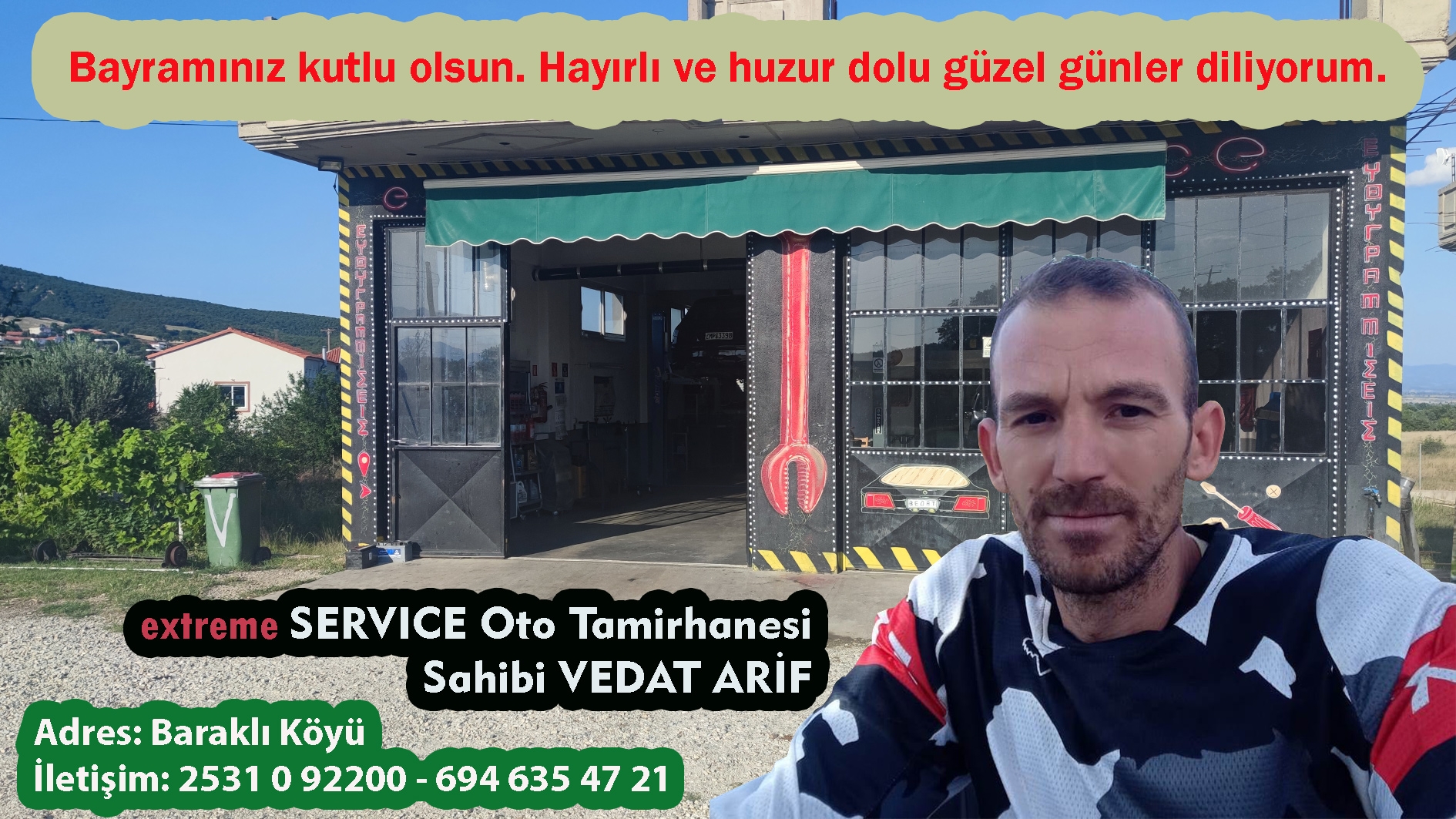 extreme SEVRİCE Tamirhanesi sahibi Vedat Arif, bayramınızı kutlar