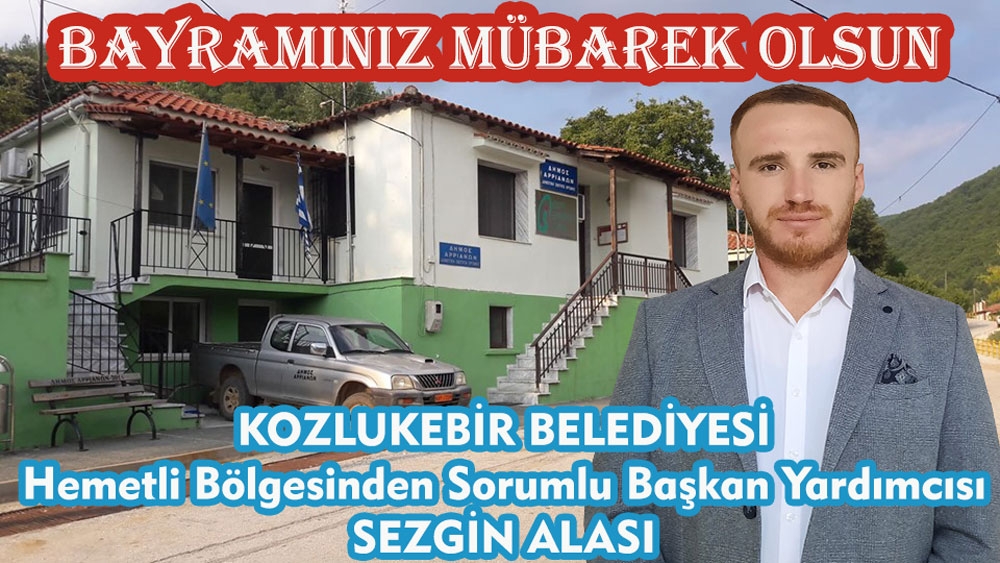 Hemetli Bölgesi Başkan Yardımcısı Sezgin Alası'dan bayram mesajı