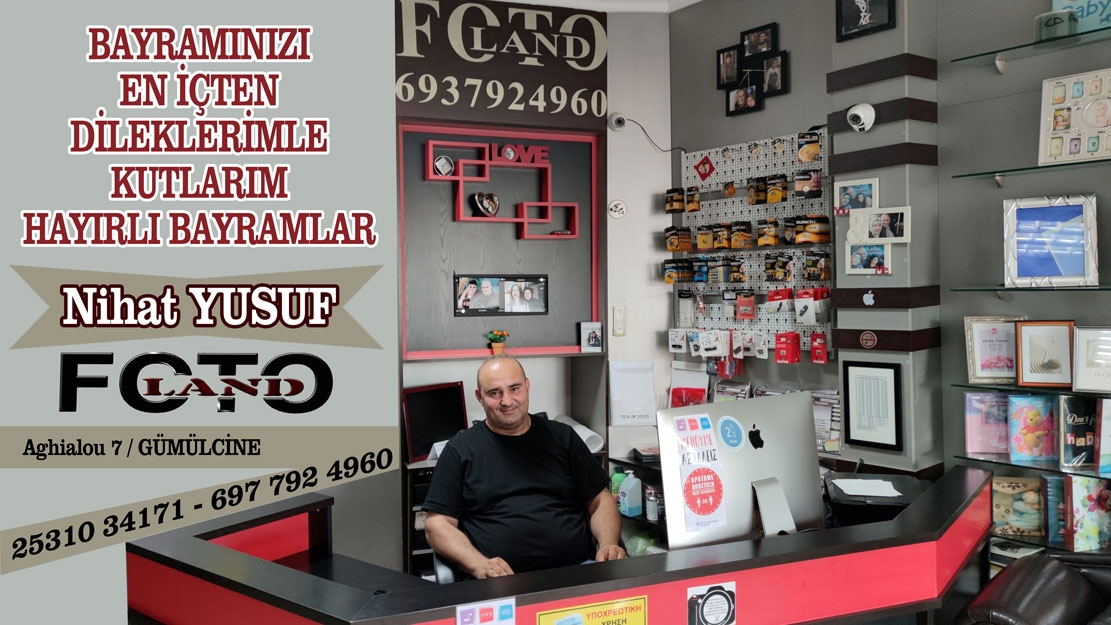 FOTO LAND'ın sahibi Nihat Yusuf, bayramınızı tebrik eder